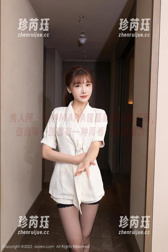 秀人网 - 女神MARA酱最新写真集更新，仿佛每一张都有一种再看一遍的魔力！